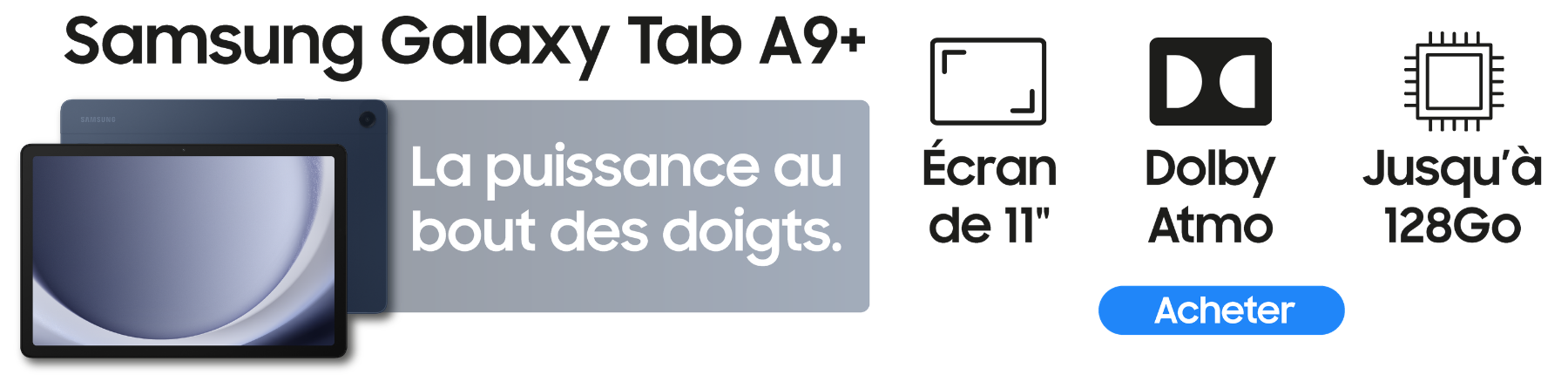 Bannière pour la tablette Samsung Galaxy Tab A9+