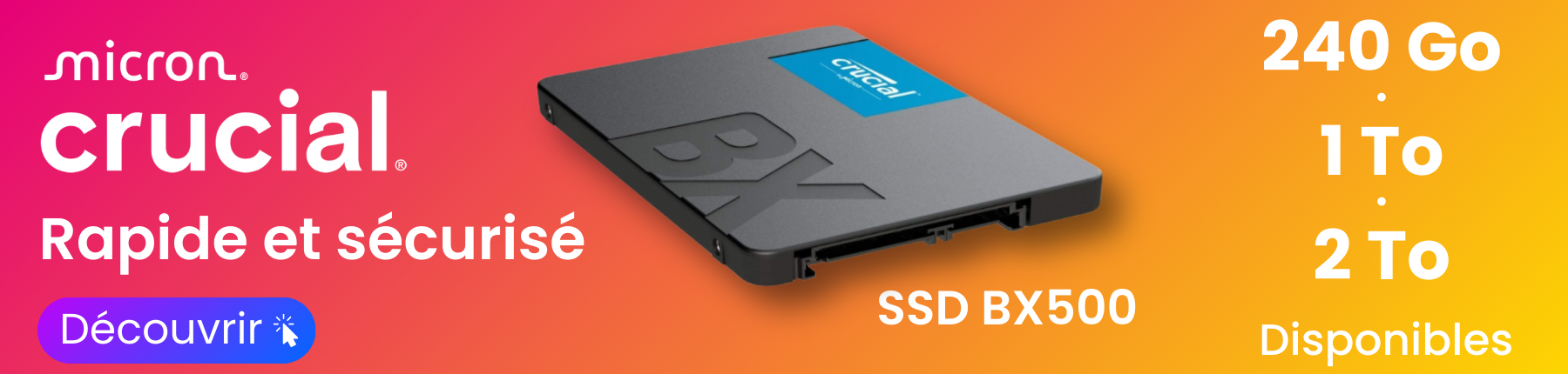 Bannière pour le SSD Crucial BX500