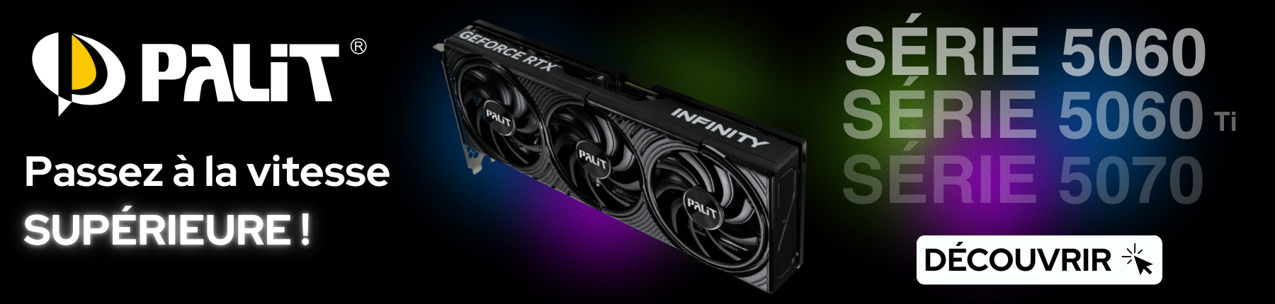 Bannière pour les cartes graphiques Palit GeForce RTX série 50