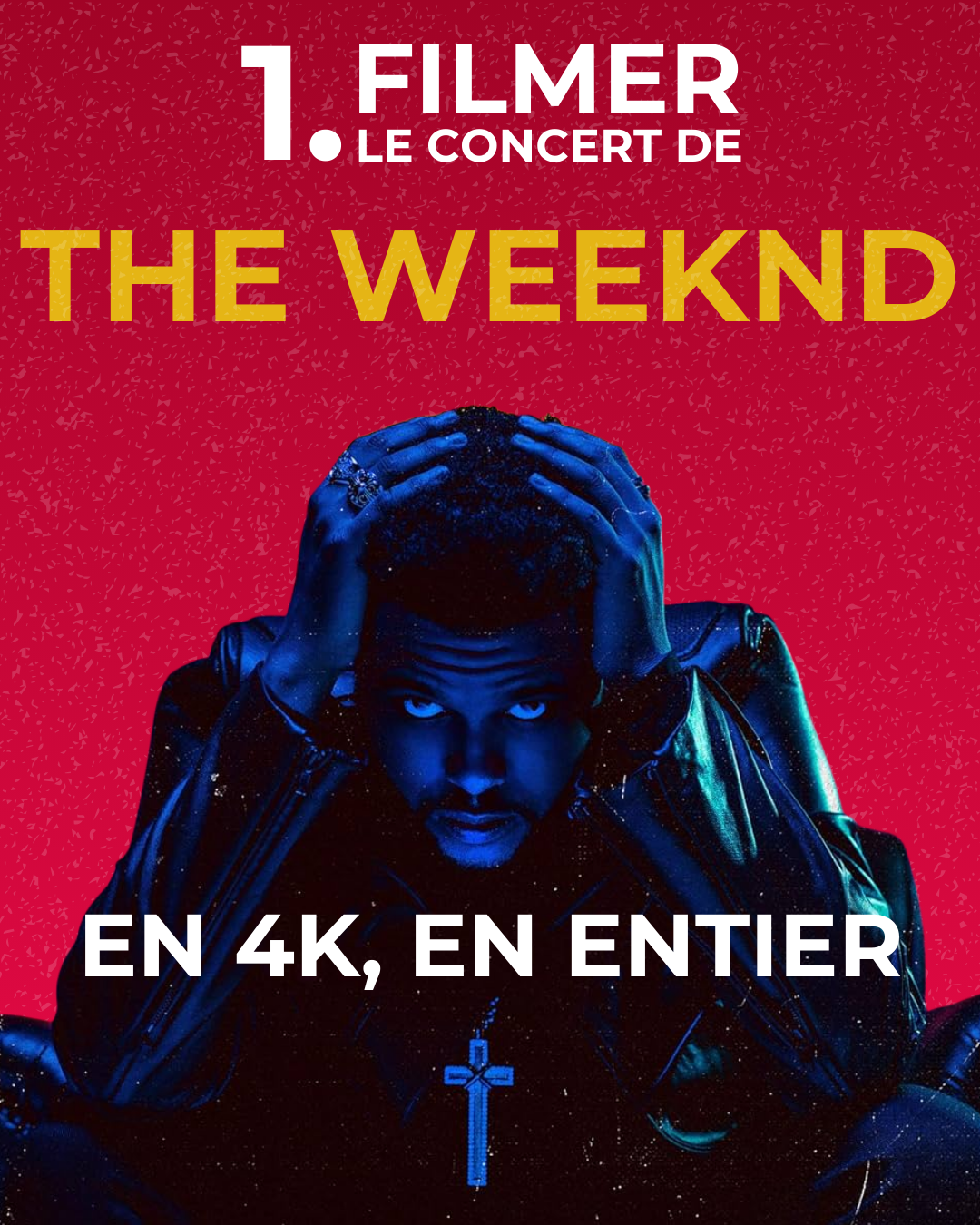 Publication consacrée au concert de The Weeknd